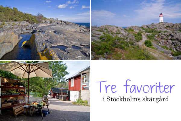 Tre favoriter: Öar i Stockholms skärgård